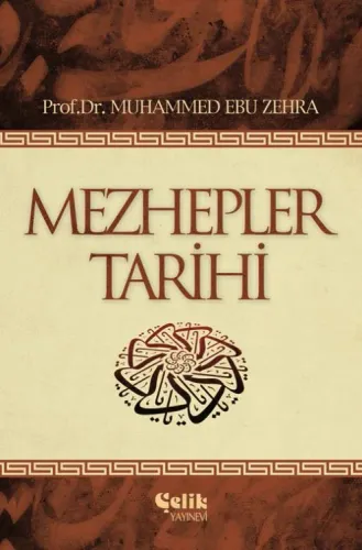 Mezhepler Tarihi Muhammed Ebu Zehra