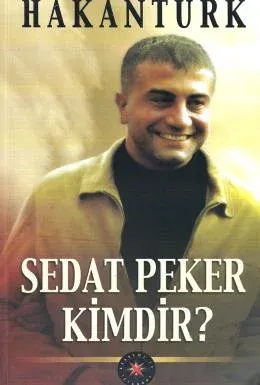 Sedat Peker Kimdir
