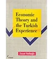 Economic Theory And The Turkish Experience
