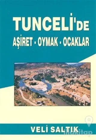 Tunceli'de Aşiret, Oymak, Ocaklar