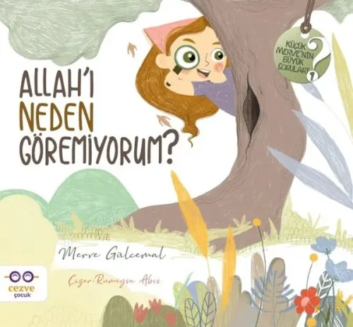Allah'ı Neden Göremiyorum ?; Allah'ı Neden Göremiyorum ?