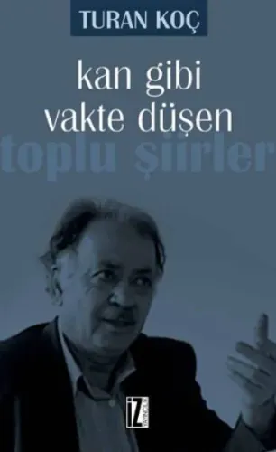 Kan Gibi Vakte Düşen