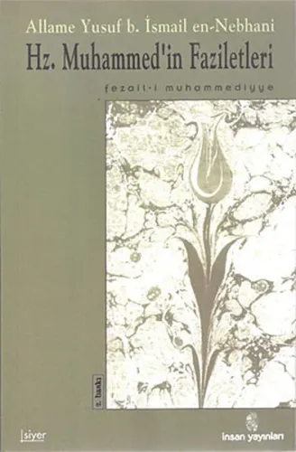 Hz. Muhammed'in Faziletleri; Fezail-i Muhammediye