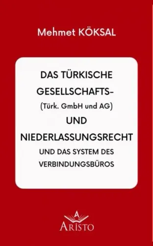 Das türkische Gesellschaftsrecht