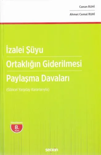 İzalei Şüyu Ortaklığın Giderilmesi Paylaşma Davaları