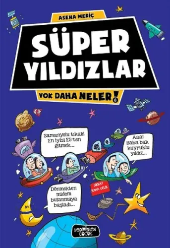Süper Yıldızlar; Yok Daha Neler
