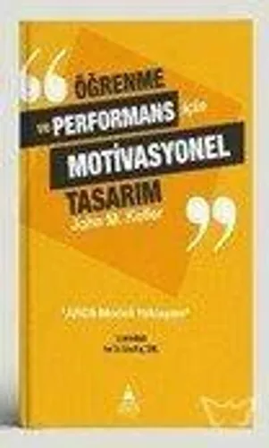 Öğrenme ve Performans İçin Motivasyonel Tasarım