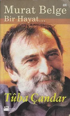 Murat Belge / Bir Hayat...