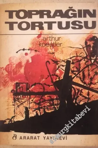 Toprağın Tortusu -        1968