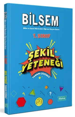 Markaj Yayınları 1. Sınıf Bilsem Hazırlık Şekil Yeteneği Tamamı Çözüml
