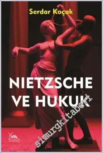 Nietzche ve Hukuk - 2023