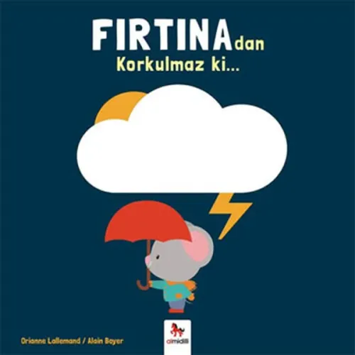 Fırtınadan Korkulmaz Ki