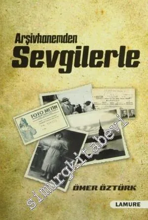 Arşivhanemden Sevgilerle -