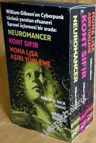 Sprawl Üçlemesi: Mona Lisa: Aşırı Yükleme / Neuromancer / Kont Sıfır KUTULU -