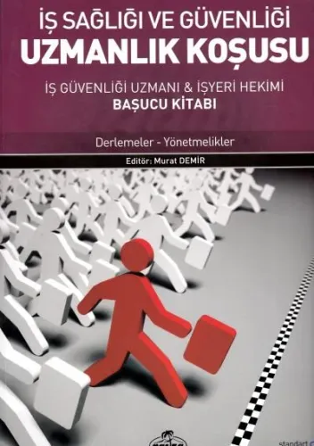 İş Sağlığı ve Güvenliği Uzmanlık Koşusu