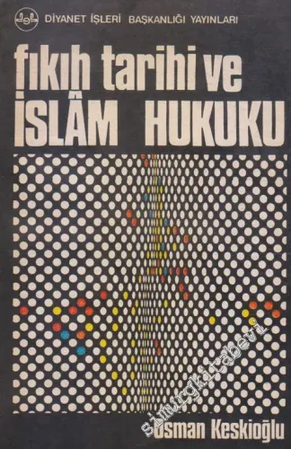 Fıkıh Tarihi ve İslâm Hukuku -