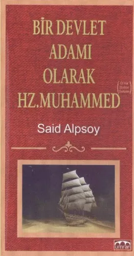 Bir Devlet Adamı Olarak Hz. Muhammed