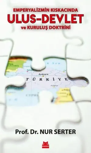 Ulus - Devlet ve Kuruluş Doktrini - Emperyalizmin Kıskacında
