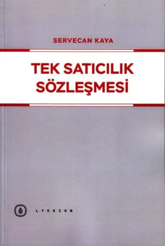 Tek Satıcılık Sözleşmesi