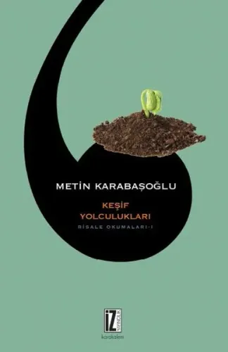 Keşif Yolculukları; Risale Okumaları - 1