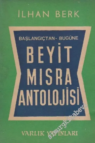 Başlangıçtan Bugüne Beyit Mısra Antolojisi -        1960