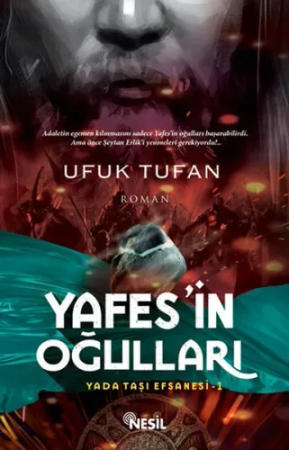 Yafes’in Oğulları Ufuk Tufan