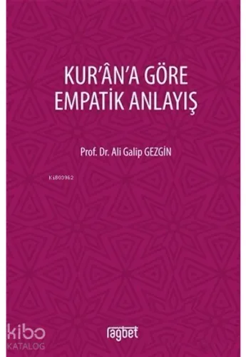 Kurana Göre Empatik Anlayış Ali Galip Gezgin