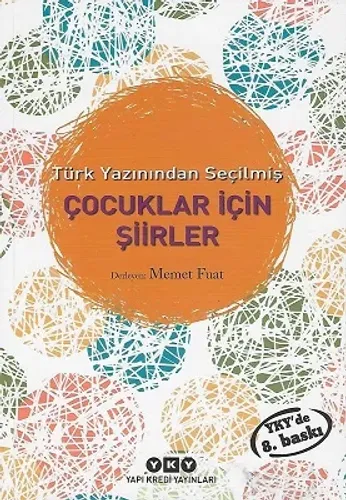 Çocuklar İçin Şiirler - Türk Yazınından Seçilmiş