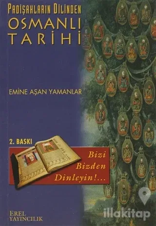 Padişahların Dilinden Osmanlı Tarihi