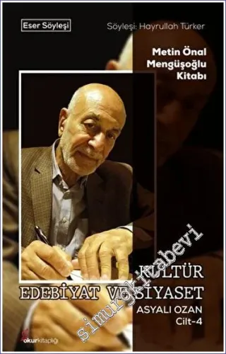 Kültür Edebiyat ve Siyaset Asyalı Ozan Cilt-4 -