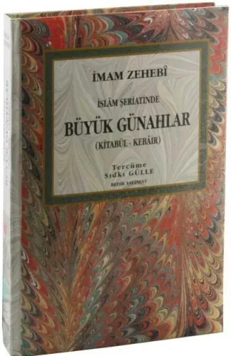 İslam Şeriatinde Büyük Günahlar / Kitabül  Kebair