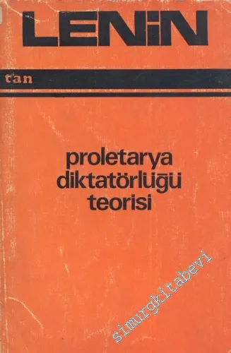 Proletarya Diktatörlüğü Teorisi  -