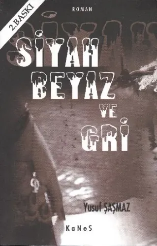 Siyah Beyaz ve Gri