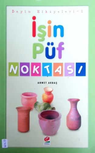 İşin Püf Noktası / Deyim Hikayeleri - 2