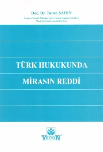 Türk Hukukunda Mirasın Reddi
