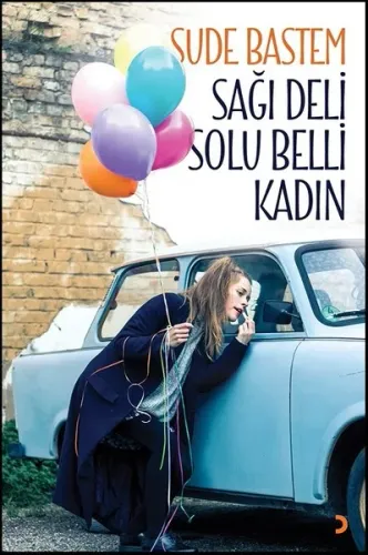 Sağı Deli Solu Belli Kadın
