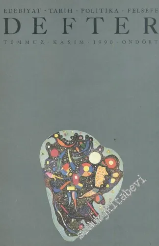 Defter: Edebiyat, Tarih, Politika, Felsefe Dergisi - 1990 Temmuz Kasım, Sayı: 14