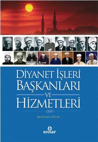 Diyanet İşleri Başkanları Ve Hizmetleri