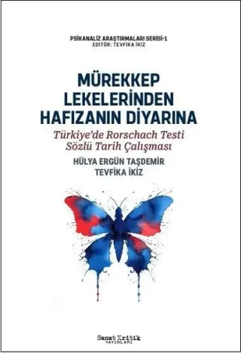 Mürekkep Lekelerinden Hafızanın Diyarına