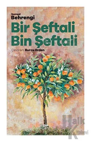 Bir Şeftali Bin Şeftali - Halkkitabevi
