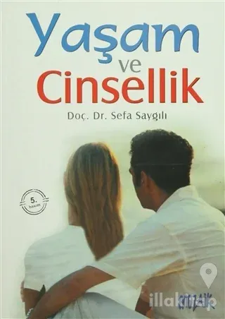 Yaşam ve Cinsellik