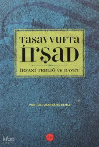 Tasavvufta İrşad İrfani Tebliğ ve Davet