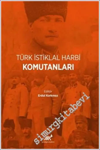 Türk İstiklal Harbi Komutanları -