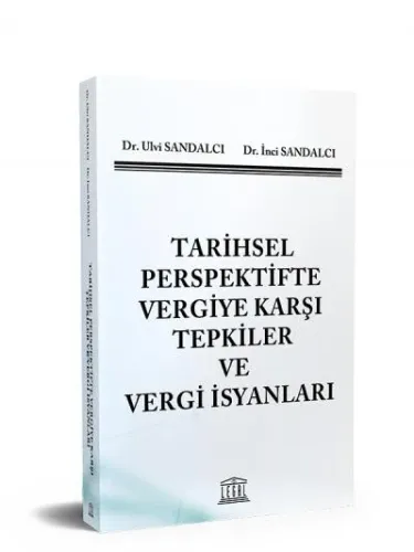 Tarihsel Perspektifte Vergiye Karşı Tepkiler ve Vergi İsyanları
