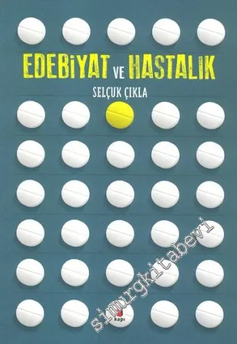 Edebiyat ve Hastalık -         2016