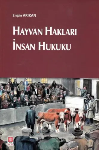 Hayvan Hakları İnsan Hukuku