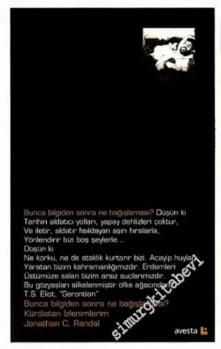 Bunca Bilgiden Sonra Ne Bağışlaması?: Kürdistan İzlenimlerim -        2001