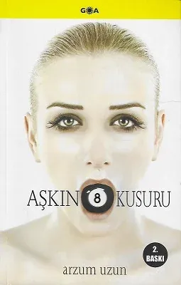 Aşkın 8 Kusuru
