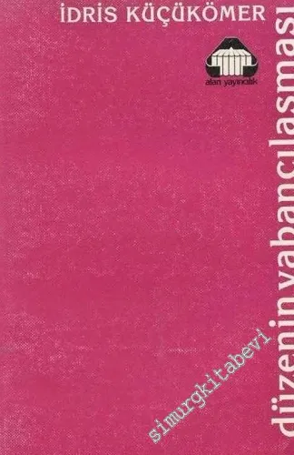 Düzenin Yabancılaşması: Batılılaşma -        1989