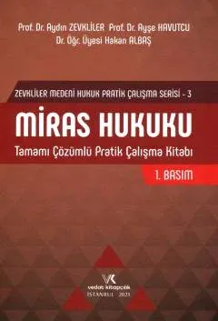 Miras Hukuku Pratik Çalışma Kitabı Aydın Zevkliler